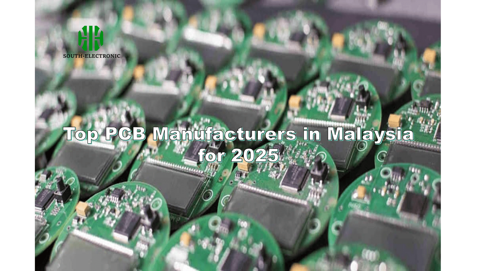 Top PCB Manufacturers in Malaysia for 2025